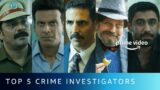 India's Top 5 Crime Investigators | Latest Crime Investigation Movies & Series 2022