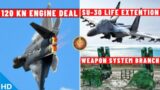 Indian Defence Updates : 120Kn Engine Deal,Argentina Tejas Visit,Su-30 Life Extension,IAF New Branch