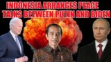 Indonesia to the rescue of Europe! Arrange peace talks between Putin and Biden at the G20 summit!