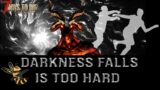Is Darkness Falls too HARD after v4.1? 7 Days to Die Overhaul Mod