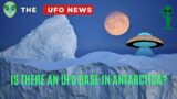 Is There An UFO Base In Antarctica? Ufo News, Ufo Sightings, Real Ufo, Ufo Disclosure, Alien, Uap