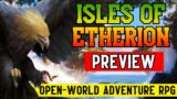 Isles of Etherion Preview – The World Of Floating Islands (Open-World Adventure RPG)
