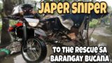 JAPER SNIPER TO THE RESCUE SA BARANGGAY BUCANA