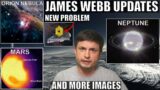 James Webb Has an Issue + More Amazing Images of Neptune/Mars/Orion's Belt
