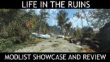 LIFE IN THE RUINS – Fallout 4 Modlist – Showcase & Review