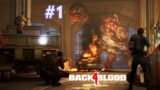 LOS ZOMBIES HAN VUELTO, QUE DIOS NOS AYUDE. Back 4 Blood (PS4) en 2022. Episodio 1