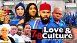 LOVE AND CULTURE SEASON7&8 FINAL(New Hit Movie)FLASHBOY~2022 LATEST NIGERIAN NOLLYWOOD MOVIE Full HD