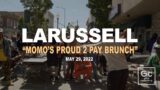 LaRussell Live @ at Momo's Cafe (Vallejo, CA) 5.29.22
