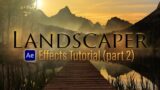 Landscaper for After Effects (Effects Tutorial, part 2)