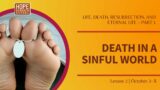 Lesson 2: Death in a Sinful World. Hope Sabbath School