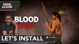 Let's Install – Blood Waves [Playstation 5]