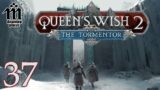 Let's Play Queen's Wish 2 – 37 – The Harsh North