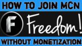 Live Proof :-How to Join MCN without Monetization ?| Freedom MCN | Suraj Goswami