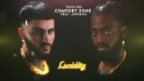 Lu City – Comfort Zone feat. Jahyanai (Official Lyric Video)