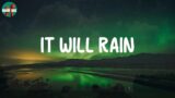 Lyrics / It Will Rain – Bruno Mars