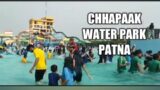 MASTI FUN/CHHAPAAK WATER PARK PATNA/