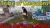 MEGALON TRIBE: Kaiju Universe