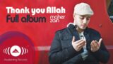 Maher Zain – Thank You Allah Music Album (Full Audio Tracks)