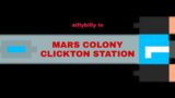Mars Colony Clickton Station