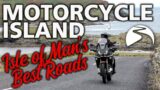 Motorcycle Island | Isle of Man's Top 10 Roads