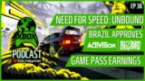 NEED FOR SPEED UNBOUND | BRAZIL APROVES ABK | GAMEPASS EARNINGS | XBOX STREAMING DEVICE (EPISODE 38)
