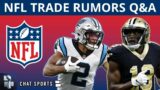 NFL Trade Rumors Mailbag On Bradley Chubb, D.J. Moore, Michael Thomas, Taylor Moton, William Jackson