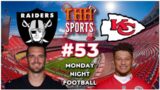 NFL Week 5 Monday Night Football – Chiefs vs Raiders Watch Along | THH Sports #53