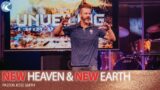 New Heaven & New Earth | Pastor Jesse Smith | RiverCity Christian