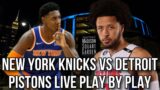 New York Knicks vs Detroit Pistons Live Play-By-Play & Reaction