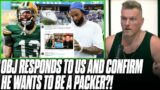 Odell Beckham Jr Responds To Us, Confirms He Wants To Be A Packer!  Pat McAfee Reacts