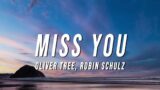Oliver Tree & Robin Schulz – Miss You (TikTok Remix) [Lyrics]