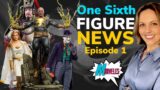 One Sixth Figure News Episode 1 – Hot toys, Present Toys, Mars Toys, Queen Studio's and more!