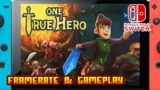 One True Hero – (Nintendo Switch) – Framerate & Gameplay