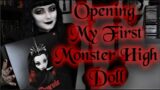 Opening My First Monster High Doll (Skullector Dracula Doll)