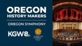 Oregon Symphony | History Makers 2022