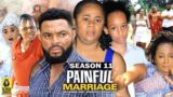 PAINFUL MARRIAGE (SEASON 11) {NEW TRENDING NIGERIAN MOVIE} – 2022 LATEST NIGERIAN NOLLYWOOD MOVIES