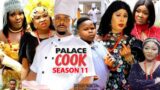 PALACE COOK SEASON 11- (New Trending Blockbuster Movie)Zubby Micheal 2022 Latest Nigerian Movie