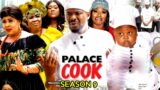 PALACE COOK SEASON 9- (New Trending Blockbuster Movie)Zubby Micheal 2022 Latest Nigerian Movie