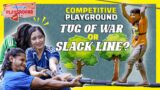 | Paradygm Playground | Tug of War & Slack Line | Ep 7 |