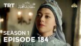 Payitaht Sultan Abdulhamid Urdu | Episode 184 (PART 1) | Season 1 (Urdu Dubbing by PTV)