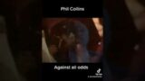 Phil Collins – Against all odds #orockpredomina #philcollins