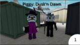 Piggy: Dusk'n Dawn //  Season 1 Episode 1: An Suspicious Outbreak