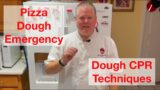 Pizza dough emergency? Dough CPR to the rescue |Modernist Pizza v Associazione Vera Pizza Napoletana