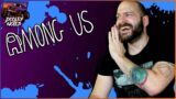 Proxy Chat Returns! | Among Us: Town of Us | Full Stream from October 16th, 2022