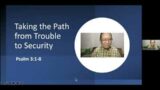 Psalm 3: The Path from Trouble to Security