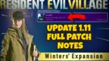 RESIDENT EVIL VILLAGE UPDATE 1.11 PATCH NOTES! WINTERS EXPANSION DLC, BUG FIXES & MORE!