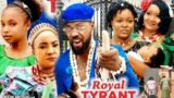 ROYAL TYRANT SEASON 7&8-(New Trending Blockbuster Movie)Chacha Eke /Jerry Williams 2022 Latest Movie