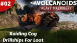 Raiding Cog Drillships For Loot Machinery Update – Volcanoids – #02 – Gameplay