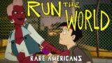 Rare Americans  – Run The World (Official Video)