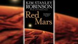 Red Mars by Kim Stanley Robinson [Part 2] | Science Fiction Audiobook